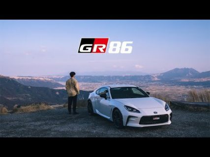 「GR86」の素敵なＣＭプロモーション動画３本がTOYOTA GAZOO Racing公式Youtubeで公開されました(^^)